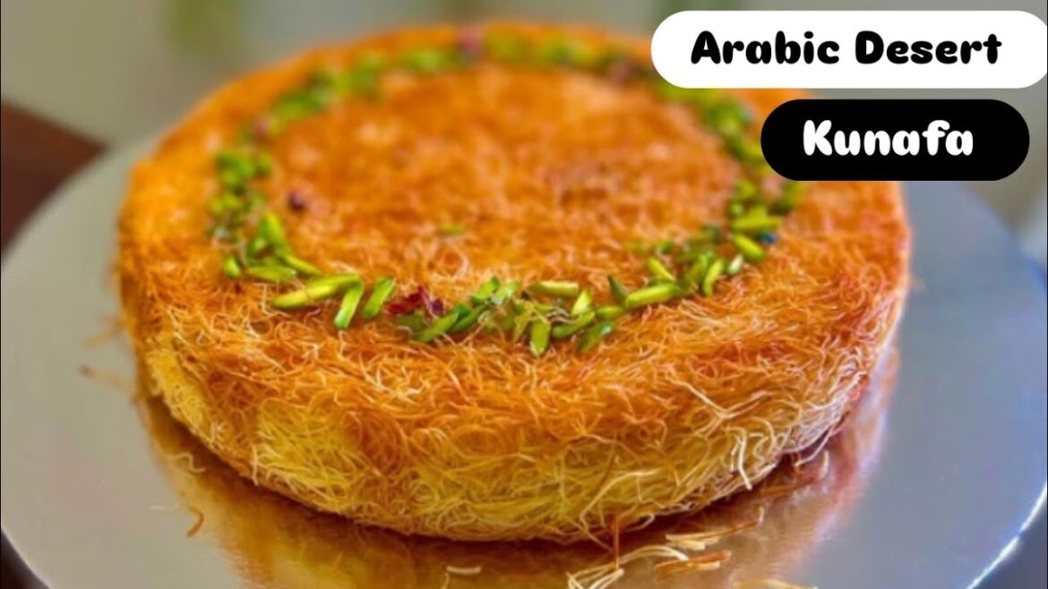 Perfect Kunafa Recipe Crispy and cheese  | künefe Recipe Eid Dessert | kanafeh Arabic Style