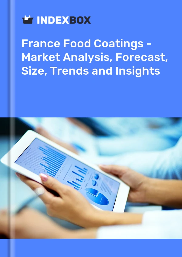 Food Coatings Market in France | Report – IndexBox Food Coatings Market in France | Report - IndexBox