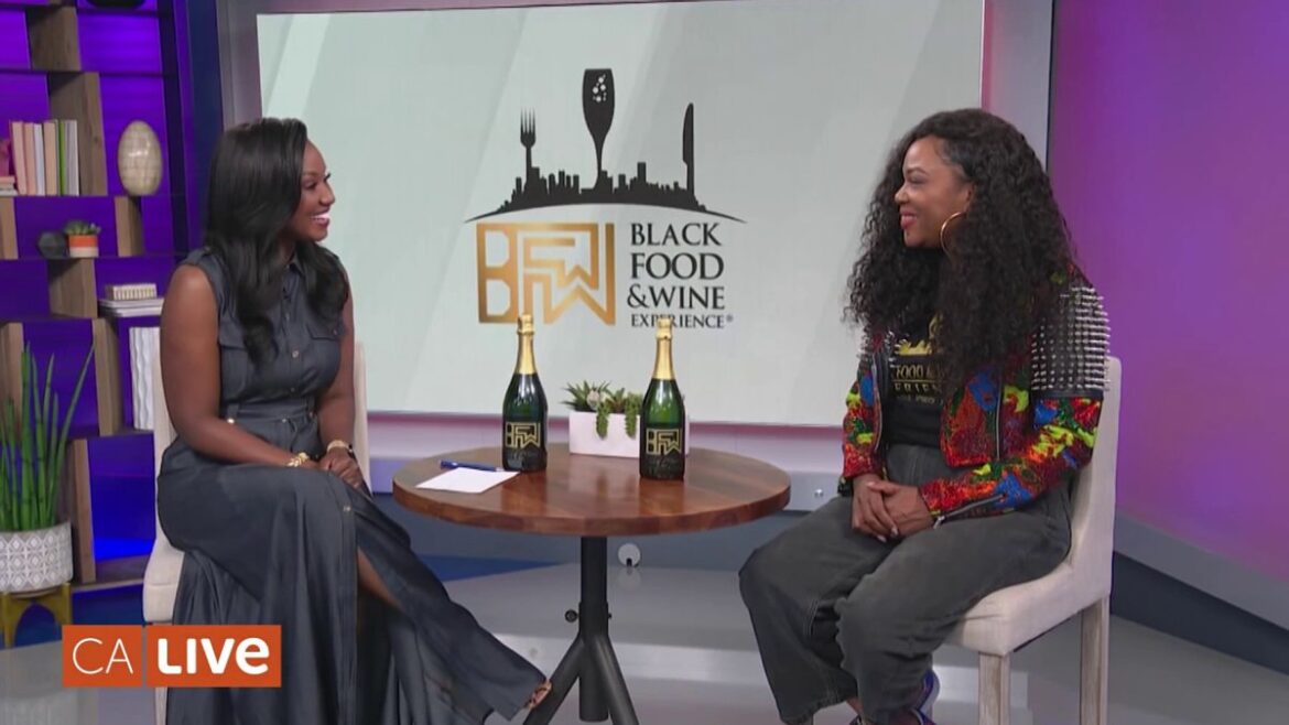 The Black Food & Wine Experience: Food, wine, culture—and a whole lot of soul – NBC Los Angeles