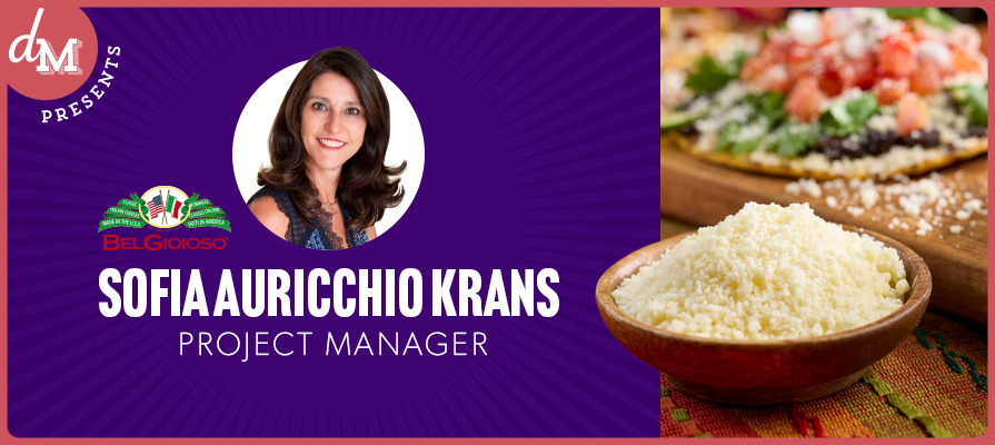 BelGioioso Cheese’s Sofia Auricchio Krans Shares Portfolio Insights BelGioioso Cheese's Sofia Auricchio Krans Shares Portfolio Insights